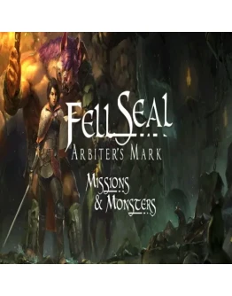 Fell Seal: Arbiter's Mark - Missions and Monsters