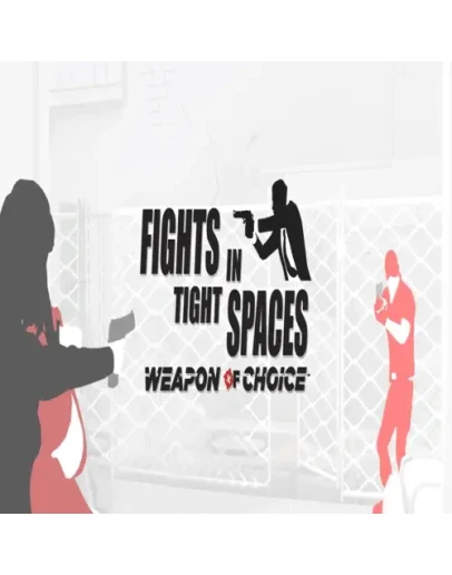 Fights in Tight Spaces - Weapon of Choice GOG (
