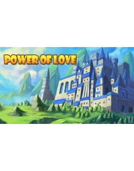 Power of Love STEAM GIFT Россия + МИР + ВСЕ СТРАНЫ