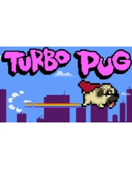 Turbo Pug STEAM GIFT Россия + МИР + ВСЕ СТРАНЫ