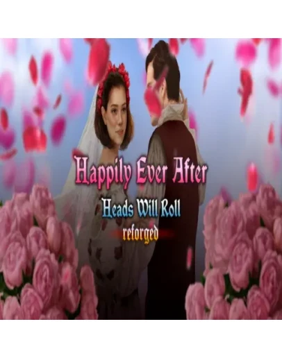 Heads Will Roll: Reforged - Happily Ever After GOG