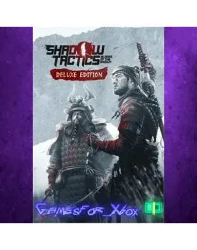 Shadow Tactics Blades of the Shogun Deluxe Editi XBOX