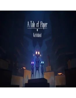 A Tale of Paper: Refolded EPIC GAMES (PC)