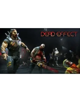 Dead Effect STEAM GIFT Россия + МИР + ВСЕ СТРАНЫ