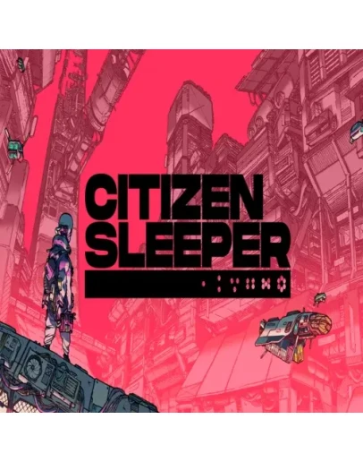 Citizen Sleeper EPIC GAMES (PC)