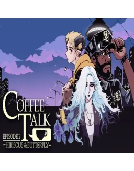 Coffee Talk Episode 2 - Hibiscus and Butterfly EPI