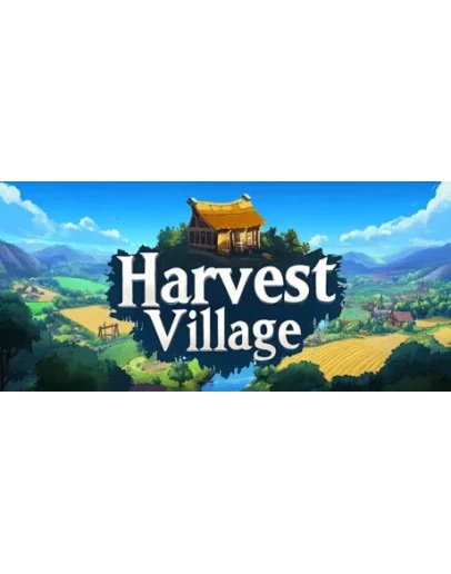 Harvest Village АВТОДОСТАВКА STEAM РОССИЯ