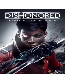 Dishonored: Death of the Outsider EPIC GAMES