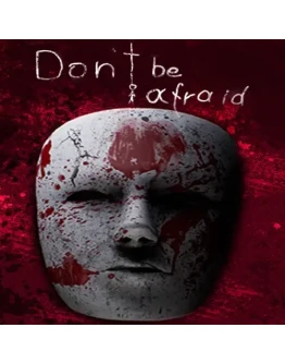 Don't Be Afraid EPIC GAMES (PC)