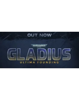 Warhammer 40,000: Gladius - Ultima Founding DLC