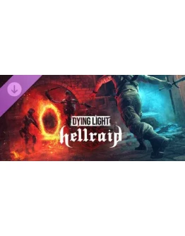 Dying Light - Hellraid DLC * STEAM RU АВТО 0