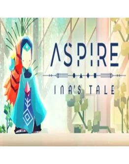 Aspire: Ina's Tale (Steam key / РФ+Весь Мир)