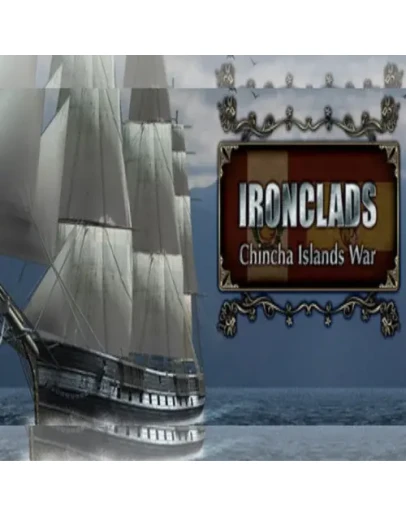 Ironclads - Chincha Islands War 1866 EPIC GAMES