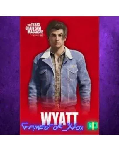 The Texas Chain Saw Massacre - Wyatt XBOX DLC