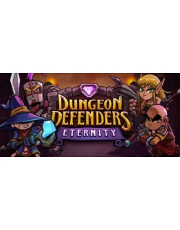 Dungeon Defenders Eternity STEAM Gift - RU/CIS