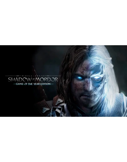 MIDDLE-EARTH: SHADOW OF MORDOR (GOTY) STEAM КЛЮЧ
