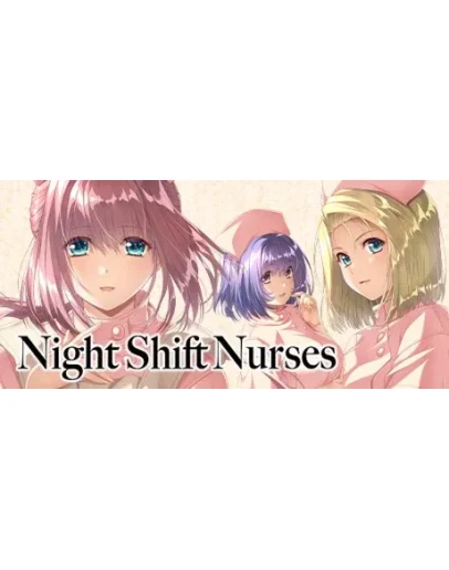 Night Shift Nurses АВТОДОСТАВКА STEAM РОССИЯ