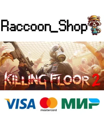Killing Floor 2 * STEAM РОССИЯ Killing Floor 2 * STEAM РОССИЯ