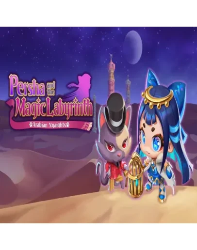 Persha and the Magic Labyrinth -Arabian Nyaights-