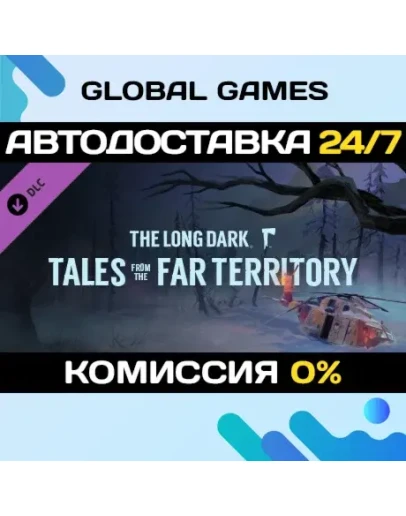 The Long Dark: Tales from the Far Territory DLC STEAM The Long Dark: Tales from the Far Territory DLC STEAM