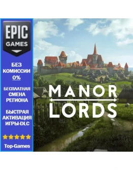 Manor Lords EPIC GAMES Manor Lords EPIC GAMES