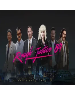 Rough Justice: '84 EPIC GAMES (PC)