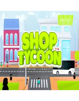 Shop Tycoon - Prepare Your Wallet EPIC GAMES (P