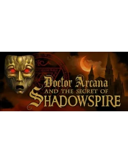 Doctor Arcana and The Secret of Shadowspire Steam Gift