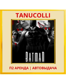 Telltale Batman Shadows Edition (PS4/PS5/RU) Аренда
