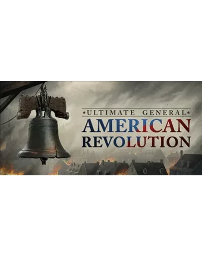 Ultimate General: American Revolution STEAM РОССИЯ