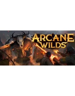 Arcane Wilds - STEAM GIFT РОССИЯ