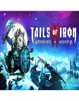 Tails of Iron 2: Whiskers of Winter EPIC GAMES