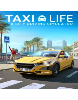 Taxi Life: A City Driving Simulator EPIC GAMES