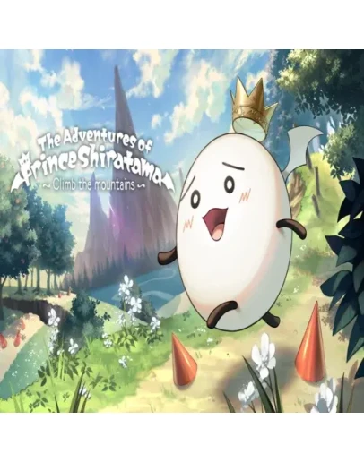The Adventures of Prince Shiratama Climb the mounta