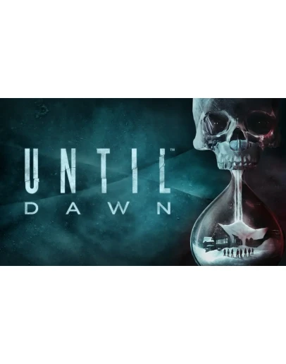 Until Dawn Remake ( 2024 )STEAM Офлайн