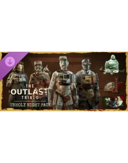 The Outlast Trials - Unholy Night Pack DLC - STEAM RU
