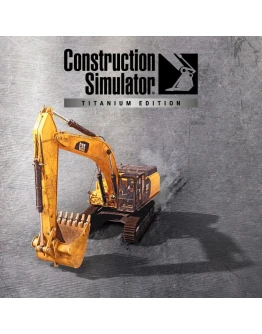 Construction Simulator - Titanium Edition PS4 PS5 ПСН PLAYSTATION