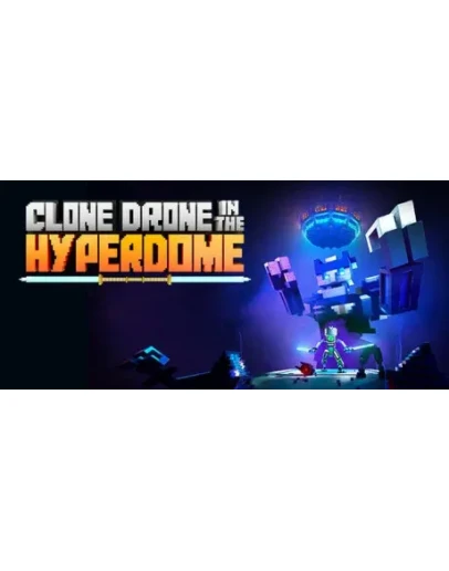 Clone Drone in the Hyperdome - STEAM GIFT РОССИЯ
