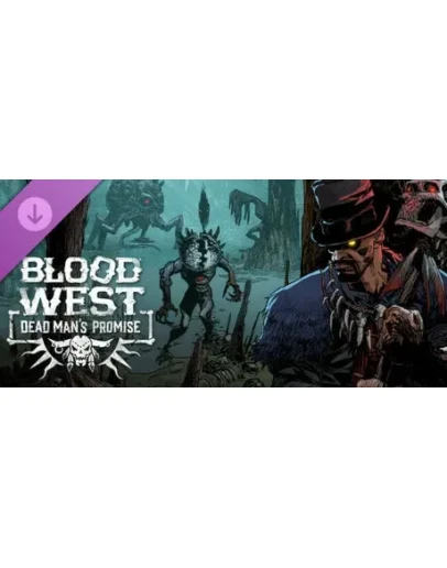 Blood West: Dead Mans Promise DLC - STEAM GIFT РОССИЯ