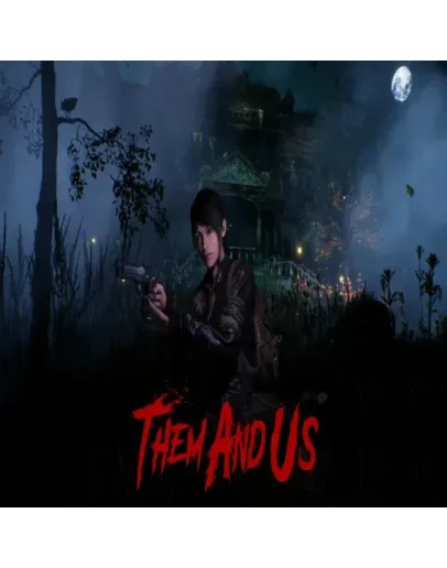 Them and Us EPIC GAMES (PC)
