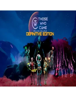 Those who Came:Healing Solarus - Definitive Edition
