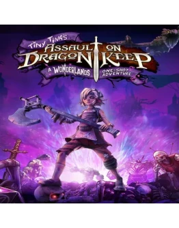 Tiny Tina's Assault on Dragon Keep: A Wonderlands On