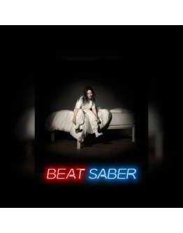 Beat Saber Billie Eilish all the good girls go to hell