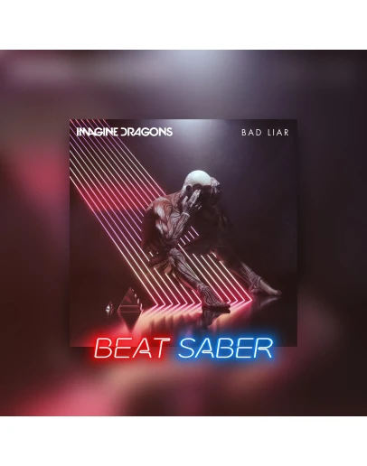 Beat Saber: Imagine Dragons - 'Bad Liar' PS4 PS5 ПСН