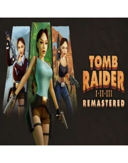 Tomb Raider I-III Remastered Starring Lara Croft E