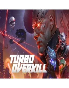 Turbo Overkill EPIC GAMES (PC)