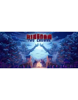 Kingdom Two CrownsRegion freeSteam KeyАвтовыдача