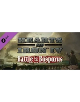 Hearts of Iron IV: Battle for the Bosporus DLC - STEAM