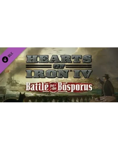 Hearts of Iron IV: Battle for the Bosporus DLC - STEAM