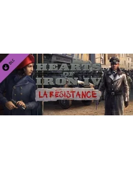 Hearts of Iron IV: La Rsistance DLC - STEAM RU